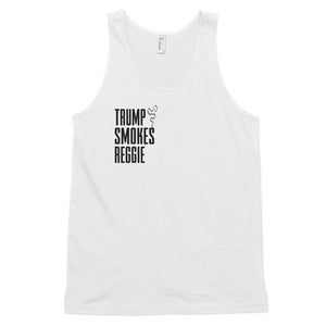 Trump Smokes Reggie - Classic tank top (unisex)