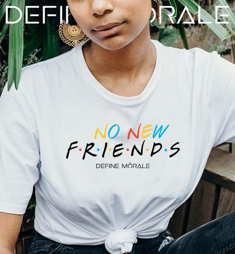 No New Friends (White) - Women's Slim Fit Tee