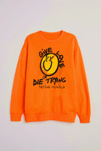 Give Love or Die Trying - (Orange) Unisex Sweatshirt