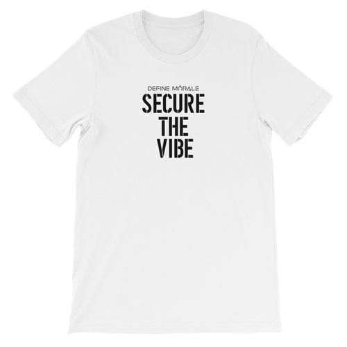 Secure The Vibe - Short-Sleeve Unisex T-Shirt Light