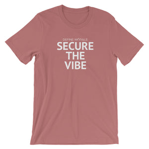 Secure The Vibe - (Mauve) Short-Sleeve Unisex T-Shirt