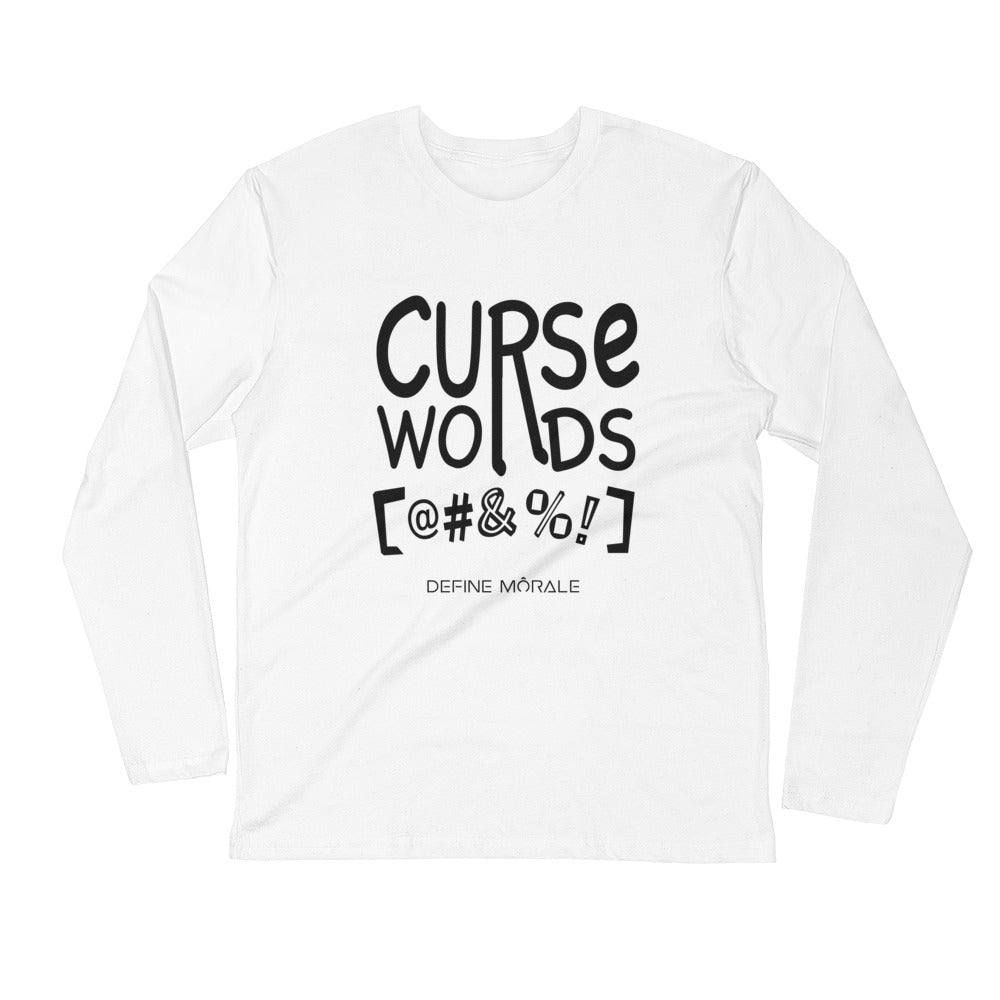 Curse Words - Long Sleeve Fitted Crew