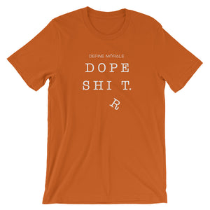 Dope Sh*t - (Orange) Short-Sleeve Unisex T-Shirt