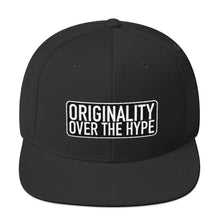 Originality Over The Hype - Snapback Hat