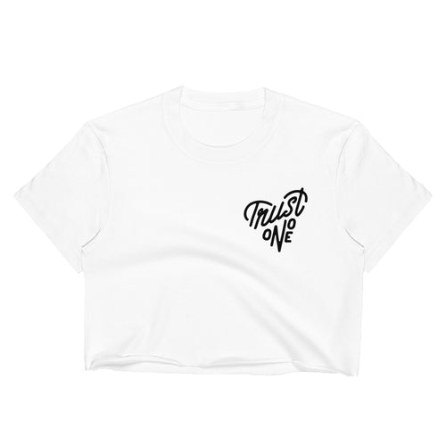 Trust No One - (White) Women's Crop Top