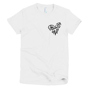 Trust No One - (White) Short sleeve women's t-shirt