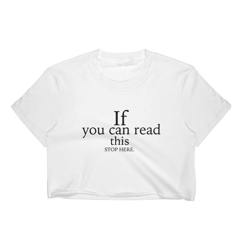 If You Can Read This - Women's SLIM FIT Crop Top