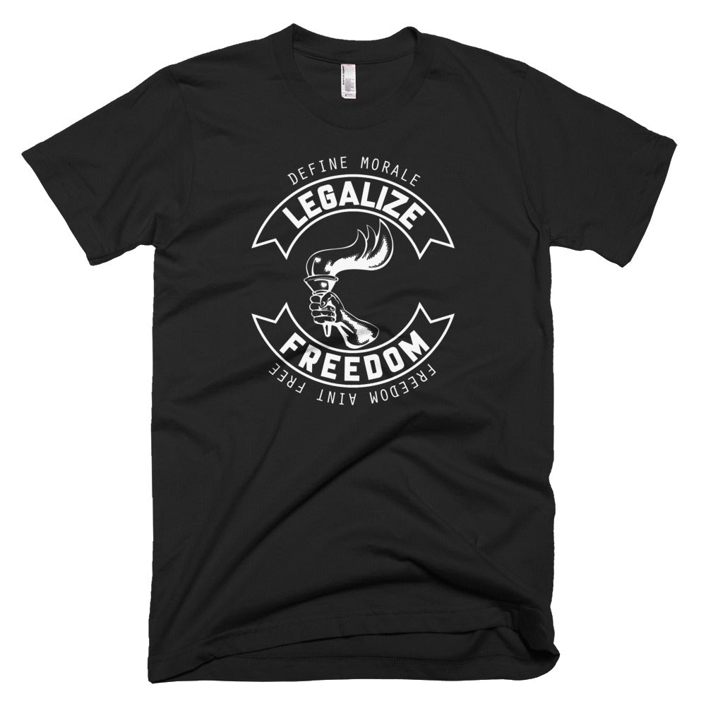 Legalize Freedom - Short-Sleeve T-Shirt