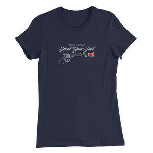 Shoot Your Shot - Women’s Slim Fit T-Shirt