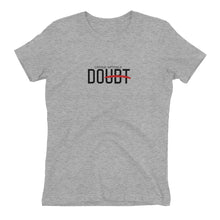Doubt - Women's T-Shirt