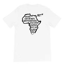 Africa is NOT* a Country - (White) Short-Sleeve Unisex T-Shirt