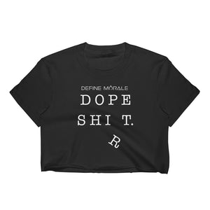 Dope Sh*t - Black Women's Crop Top