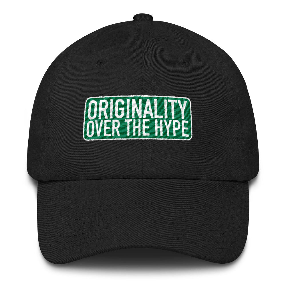 Originality Over The Hype - Dad Hat