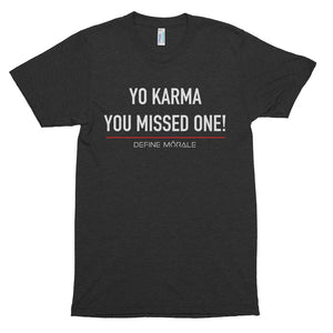 Yo Karma - Short sleeve soft t-shirt