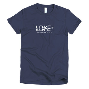 Woke AF - Short sleeve women's t-shirt