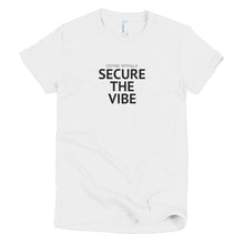 Secure The Vibe - Short Sleeve Women's T-shirt