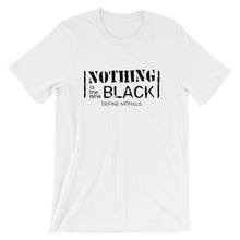 Nothing is the New Black - (White) Unisex Short Sleeve T-Shirt