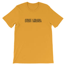 First I Praise - (Mustard) Short-Sleeve Unisex T-Shirt