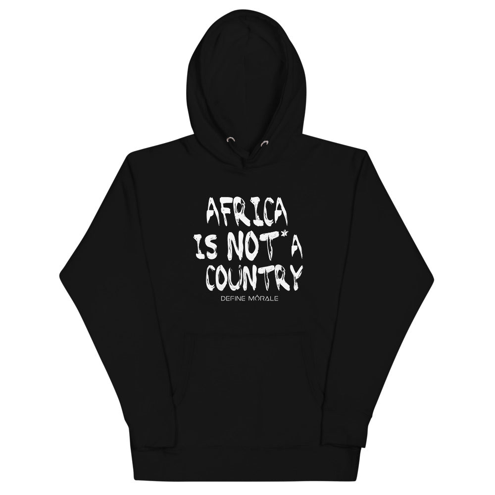 Africa is NOT a country - (Black) Unisex Hoodie