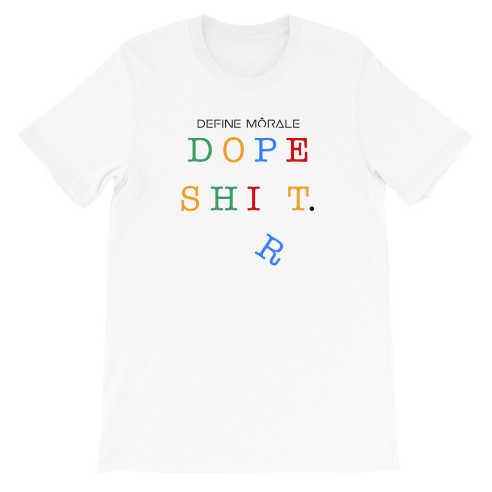 Dope Shi*t - (White) Short-Sleeve Unisex T-Shirt