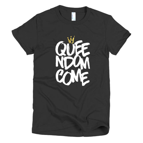Queendom Come - Short sleeve women's t-shirt