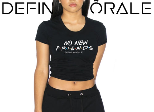 No New Friends - (Black) Women's Tee