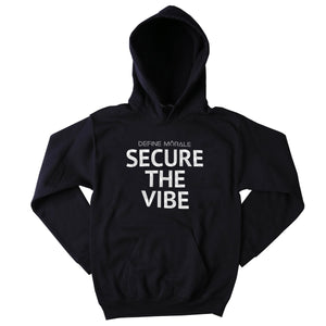 Secure The Vibe - (Black) Unisex Hoodie